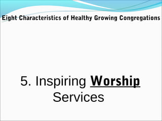 8 characteristics of healthy church a | PPT