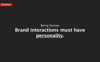 Your brand is the sum of its interactions