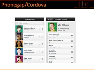 Phonegap/Cordova
 