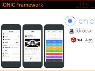 IONIC Framework
 