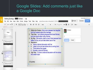 Google Slides: Add comments just like
a Google Doc
 
