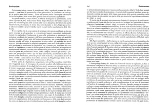 Proletariato 240 24I Proletariato
Proletariato eslege, massa di mendicanti, ladri, vagabondi trattati da delin re principalmente attraverso il sistema della parentela» [ibid.]. Nella fase iniziale
quenti... : vien fatto di pensare alle «classi pericolose», ai «barbari» e ai «selvag poi del nuovo modo di produzione, «la storia dell'economia familiare proto-in
gi » ai quali è stato fatto cenno... Viene alla mente altresi l'immagine altrettanto dustriale costitui una parte della lunga post-storia della società contadina, nella
vivida della plebe, della crowd delle grandi città del nascente capitalismo. stessa misura in cui costitui una parte della pre-istoria del capitalismo industria
In questi termini, senza dubbio, è difficile distinguere il proletariato, come le» [ibid., p. 3IO].
classe operaiain fieri, nella massa fluida degli affrancati dell'antico regime, la Si tratta qui di un modo estremamente sfumato di riproporre la problemati
parte che verrà integrata nella società dalla nuova disciplina del lavoro da quella ca sollevata da Lenin alla fine del xix secolo in Sviluppo del capitalismo in Russia
rimasta fuori, ai margini, la stessa che, come Lumpen o altro, finirà per poter (Rarvitie Kapitalizma v Rossii, I8q9), in termini di semiproletarizzazione.
si schierare contro i propri fratelli, mariti e padri delle manifatture e delle fab Di fatto però la semiproletarizzazione, là dove andò manifestandosi, nell'am
briche. bito di un sistema capitalistico, per piu d'un secolo rimase bensi un fenomeno di
E vero inoltre che le corporazioni di artigiani e di operai qualificati, se da una transizione, ma transizione di lunga durata e con una serie di elementi di stabi
parte riescono a salvaguardare o a ricostituire legami comunitari tradizionali, lità; la combinazione tra contadino e operaio, in effetti, illustra « la funzione es
tramite in particolare l'endogamia in seno alla professione e attraverso la tra senziale che la salvaguardia delle enclavesprecapitalistiche ha avuto e che tuttora
smissione ereditaria dei mestieri, dall'altra contribuiscono a isolare gli unskilled ha nell'evoluzione e stabilizzazione delle società capitalistiche» [Medick I976,
rcorkers di prima e degli inizi dell'industrializzazione ; ma «contribuiscono» so P. 300].
lamente perché, all'inizio, la separazione ha altre radici; gli unskilled dei secoli Alle figure anzidette — dall'artigiano in via di espropriazione al contadino che
xiii-xvi, piu che contadini e artigiani espropriati, sono servi della gleba e dome si fa operaio senza lasciare la terra ; dalla plebe come «classe pericolosa» agli un
stici spossessati, etrasformati in vagabondi, ecc. Quando poi, dalla fine del xviii skilled rcorkersancora senza un volto preciso — andrebbe aggiunta qualche parola
secolo, in Inghilterra si trattò in buona parte di donne e bambini, le corporazioni circa l'operaio agricolo. È da molto che lo si confonde con il prototipo britannico
continuarono a isolarli, ma una volta entrati nella produzione, essi entrarono an del deferential uorker; testa bassa, sguardo a terra, cappello in mano, in balia dei
che a far parte del proletariato. Fuori, come Lumpen, rimasero gli esclusi, i «po capricci del proprietario terriero. Che a volte questa immagine sia stata contrad
veri» che, per propria scelta o per via delle circostanze, accettavano la loro con detta, Hobsbawm e Rudé l'hanno già sottolineato nel loro studio sulla rivolta
dizione come inevitabile, entrando perciò nella malavita, o lasciandosi niorire di del capitano Swing nel I83o. Analoghe considerazioni potrebbero farsi per quei
fame, o infine — come diceva il ricordato anonimo di Magdeburgo citato da Ku braccianti agricoli dell'Italia meridionale e della penisola iberica, passati dalla
czynski — chiedendo «nulla oltre all'elemosina e all'ozio». tradizione anarchica e anarco-sindacalista a quella socialista e comunista negli
D'altra parte, la «legislazione sanguinaria» di cui Marx parlava è tutt' altro ultimi cent' anni.
che «leggenda nera». L'immagine di pezzenti condotti alla fabbrica attraverso L'antropologo Sidney W. Mintz ha d'altronde cercato di esplorare, in base a
un cammino seminato di pendagli da forca non è meramente retorica, anche se, rilevamenti compiuti in America latina, le condizioni che permettono agli operai
al tempo stesso, non mancano di fondamento le osservazioni di Hans Medick, agricoli senza terra di assumere atteggiamenti ben diversi da quelli di deferenza
contenute nel celebre saggio The proto-industrial family economy, per le quali «il che troppo spesso vengono loro attribuiti. Proveniente da un tipo di forza-lavoro
primario rapporto sociale e di produzione nella transizione dalla forma di società schiavizzata nel quadro di un'economia di piantagione, il bracciante si presenta
contadina tradizionale al capitalismo industriale non si stabili nelle manifatture, come un proletario rurale allorquando, secondo Mintz, «emerge piu nella forma
ma nel tipico nesso tra piccola economia familiare subcontadina e capitale mer di omogenee comunità salariate che come figura irregolare nell'ambito di comu
cantile» [Iq76, pp. 2qq-3oo]. nità contadine»; inoltre, «la chiave di questa immagine non sta pertanto nella
Medick inoltre concludeva il suo saggio osservando che «l'impulso domi condizione di senza terra come tale, ma in tale condizione rapportata all'impresa
nante nella genesi del capitalismo non fu tanto l'"Etica Protestante" e la discipli capitalistica in rapido sviluppo e nella cristallizzazione di un ceto di braccianti
na del lavoro ad essa inerente, rafforzata dal lavoro salariato. Piuttosto, l'impulso nell'ambito di comunità rurali proletarie». Ciò che, facendo pensare al carattere
dominante sembra essere stato, secondo le parole di Max Weber, "l'invincibile «urbano» spesso sottolineato dei borghi delle aree del latifondo del Mezzogiorno
resistenza... del lavoro precapitalistico" »[ibid., p. 3o8]. « In termini comparativi, della Penisola iberica, fa dire a Mintz che «in effetti, lo sviluppo dell'impresa ca
la famiglia estesa degli artigiani rurali fu molto di piu la precorritrice della corri pitalistica rurale come piantagione in vari paesi dell'America latina, induce a
spondente configurazione della famiglia proletaria, e molto di meno una variante pensare che le comunità di piantagione vi si presentano con caratteristiche "ur
della famiglia contadina organizzata intorno a un ceppo di discendenza. A diffe bane" per taluni versi piu marcate di quelle delle stesse città»
[I qy4, pp. 3oc), 3 I2].
renza della famiglia contadina propriamente detta, essa non funzionò come stru Se, in altri termini, la città, nella maggior parte dei casi, è il presupposto neces
mento di conservazione della proprietà, del benessere e della cura degli anziani, sario dell'avvento del proletariato, può darsi che la proletarizzazione stessa sia
ma come un mezzo privato di ridistribuzione della povertà della famiglia nuclea produttrice di caratteristiche «urbane» anche in ambiente rurale. In ogni modo,
 