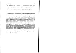 Proletariato z74
Westergaard, J. H.
1972 Sociology:The Myth of Classlessness,in R. Blackburn (a cura di), Ideology in Social
Science. Readingsin Crittcal Social Theory, Fontana-Colline, London, pp. t t9-63.
Williams, R.
t976 Keyroordst A Vocabulary of Culture and Society, Oxford University Press, London.
Winch, D.
r969 Ec onomicsand Policy: A Historical Study, Hodder and Stoughton, London.
«Astratto utopismo» e «rozzo empirismo» (cfr. astratto/concreto, empiria/espe
rienza, utopia), mito e realtà (cfr. mito/rito, mythos/logos, reale) il «nome» e la
«cosa» proletariato, pur nell'allontanarsi e nell'avvicinarsi l'un l'altra di continuo negli
ultimi due secoli,restano separati nei rispettivi processi di formazione.
La «cosa» è un prodotto della contraddizione città/campagna, della separazione di
produttori diretti (cfr. prodotti, contadini, artigianato, servo/signore) dai rispettivi
mezzi di lavoro, e della perdita dei propri mezzi di produzione daparte dei rispettivi pro
prietari (cfr. proprietà), in funzione di un modo di produzione capitalistico(cfr. ca
pitale) ; il «nome», ricavato dal vocabolo latino designante il membro dell'ultima delle
classi dei cittadini romani, dalla fine del Settecento è andato designando, da un lato, le
masse degli operai occupati e disoccupati delle società industriali (cfr. industria), e dal
l'altro «volontà di riscatto» ora mitiche ora reali, fautori di processi di trasformazione so
ciale (cfr. rivoluzione) o la classe operaia « integrata» nella società «borghese» (cfr.bor
ghesi/borghesia) o anche, all'origine, masse di declassati portatrici di sogni eutopie pas
satisti (cfr. progresso/reazione, passato/presente). La proletarizzazione di strati so
ciali diversi dalla classe operaia è andata producendosi in modi diversi aseconda del mo
mento e del luogo(cfr. spazio economico, spazio sociale), e ha costituito bensi un
presupposto del lavoro salariato (cfr. salario) e della nascita dellaclasseoperaia; ma è la
condizione operaia che caratterizza il proletariato, non questo la classe operaia. Finalmen
te, che si vedano in prospettiva piu imborghesimenti proletari o piu proletarizzazioni di
classi medie, è anche possibile affermare che il proletariato non si riduce sempre a una
«cosa r e a un «nome» ma può anche implicare, per chi ne sta alle porte, quasi dentro o
quasi fuori, dellescelte soggettive.
 