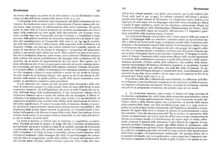 z57 Rivoluzione
Rivoluzione z56
coli se non volontà nemiche; non limiti, ma avversari, per lo piu traditori [cfr.
zio storico che separa un potere da un altro potere, e in cui all'istituito si sosti Furet rg78, trad. it. pp. 3z sgg.]. Lo schema volontario dell'azione è decisivo
tuisce un'idea dell'azione umana sulla storia» (trad. it. p. 3I ). perché resta l'unico sistema di riferimento. La volontà deve essere visibile e non
L'istituzione della tradizione viene rimpiazzata dall'effetto istituzione del mo equivoca nei suoi segni, nel suo linguaggio (una delle virtu principali per Marat
vimento. La rivoluzione come evento o discontinuità (l'azione umana sulla sto è quella di saper «parlare»), anche nel suo simulacro vestimentario. Hegel, nel
ria) lascia, come processo, la sedimentazione delle nuove istituzioni. Da questo capitolo su Robespierre della Fenomenologia (Phanomenologie des Geistes,r8o7),punto di vista i fatti di Francia assumono un carattere paradigmatico sia sotto il osserverà l'inesorabile logica del sospetto, dell'equivoco e il dispositivo giaco
segno della continuità sia sotto quello della discontinuità: per il primo verso, bino ineludibile della massima paura, il terrore.
come avrebbe osservato Tocqueville, portano a termine e a consistenza il lungo La rivoluzione francese non produce solo i tratti canonici della sua scena, le
processo della politica moderna (la monarchia amministrativa [si pensi al capi regole o il linguaggio delle sue maschere ; costruisce anche un tipo di attore ine
tolo sull'«accentramento» in Tocqueville r856, trad. it. pp. 64o sgg.]) ; conside dito e difficile da trovare nella lunga e complessa vicenda delle rivoluzioni tradi
rati nell'ottica dell'evento e della rottura, della meccanica della rivoluzione à la zionaliste e dei mutamenti naturali delle società : il rivoluzionario. Infine, l'even
Augustin Cochin, essi marcano una rottura radicale con il passato, segnano un to rivoluzione che irrompe, all'insaputa dei ceti e dei gruppi, dei soggetti collet
punto di non ritorno da cui datano le immagini e i programmi del mutamento tivi che vi si trovano inseriti e mobilitati, nel buco nero del potere d'ancien régi
politico e poi sociale degli ultimi due secoli. Marx osservò nei suoi scritti giova me,produce l'immagine decisiva del processo rivoluzione. Il dérapagerivoluzio
nili che la rivoluzione francese, come evento, aveva celebrato l'illusione massima nario, il rilancio, l'ossessione della sostituzione efficace delle vecchie legittimità,
della politica. Ciò attiene probabilmente alle immagini della rivoluzione dell' '89 le tecniche delle mobilitazioni successive e quelle della selezione e della rappre
piuttosto che ai sistemi di rappresentazione dei suoi attori. Ma è questo che è sentanza elettorale, il fronte mobile delle coalizioni e dei conflitti, della demar
stato influente su tutto il xrx e in gran parte resta tale nel secolo contemporaneo. cazione amico/nemico all'interno e all'esterno, la guerra; e, soprattutto, il punto
La rivoluzione, nel senso artificiale dello schema volontario d'azione, ha prodot cruciale della decisione non sull'inizio, ma sulla fine della rivoluzione. Le do
to il proprio effetto. L'effetto rivoluzione è il vero fantasma canonico e «emulati mande che i fatti di Francia lasciano si concentrano tutte, immediatamente, sulla
vo» che comincia a abitare le scene politiche e sociali del xtx secolo in Europa. necessità di una data, di un confine o di un segno con cui registrare la fine di un
Si tratta inoltre di un fantasma ubiquo : esso appare in piu di un sistema di rife processo[cfr. Furet tq78, trad. it. p. 7].rimento della società, da quello politico a quello dello spazio economico, inne Il problema dellaf in è difficilmente sottovalutabile. La diffusione dell'effet
scando un movimento espansivosenza precedenti. to rivoluzione è una costellazione complessa in cui convivono modelli di proces
Si può osservare che, mentre gli esiti sul piano delle istituzioni e delle rela so compiuto e di processo incompiuto. Portare a termine la rivoluzione coincide
zioni di potere tra i gruppi e le classi sociali, come sul piano delle forme di agire con piu di un programma rivoluzione che prende corpo nel xtx secolo.
economico, risentono, sia nell'Inghilterra del xvrn sia nella Francia del xtx se
colo, dell'onda lunga delle modernizzazioni, il vero mutamento radicale che la 7. La rrvoluztone francese,come evento, sr mnesta nel lungo processo dk
rivoluzione francese opera è quello che attiene alla sua immagine. L'effetto ri rivoluzione-costituzione che, nella forma della monarchia amministrativa, aveva
voluzione è la configurazione del suo mito come evento; è la sua inevitabile ed caratterizzato la lenta modernizzazione francese. Una rivoluzione in nome del
enigmatica teatralità (come avrebbe detto Weber delle dichiarazioni dei diritti e l'antico diritto e delle libertà inglesi, tesa a preservare «il metodo della natura
del codice napoleonico). Si osservi la scena della rivoluzione. Intanto, le perso nella condotta dello Stato» per dirla con Burke [r7go, trad. it. p. rq3], aveva re
ne : gli attori o i rappresentanti. Questi attori recitano davanti a un pubblico. Alla golato un secolo prima l'assetto istituzionale dell'Inghilterra, lasciando a un par
lontananza degli arcana imperii succede la presenza e la vicinanza(reale o sim lamento di signori della terra il compito di pilotare la modernizzazione a spese
bolica) della parola e del discorso in nome della verità. Saint-Just sostiene di aver dei contadini. Circa due decenni prima dell' '8rl, la rivolta e la separazione delle
creduto che la verità e il suo impero fossero invincibili, di aver visto nell'univer colonie nordamericane con la loro carta dei diritti non avevano sostanzialmente
so solo la verità e di averla detta. alterato la struttura sociale e la distribuzione del potere degli ex coloni, raffor
La storiasiaccelera, si contrae sino ad azzerarsi,a «raggelarsi», a sospen zando piuttosto il netroorkdelle istituzioni Tudor (Moore ha suggerito di con
dersi. Presiede un'unità di tempo e di luogo che solo il dramma rivoluzionario centrare piuttosto l'attenzione, quanto agli effetti indotti di mutamento, sulla
può produrre. La scena è urbana (si tratta di un modello canonico di rivoluzione guerra di secessione per gli Stati Uniti ). Queste tre modernizzazioni si inserisco
«occidentale», dal centro alle periferie rurali, anche se l'arbitraggio sul tempo no, nella loro complessa pluralità, nel trend di lungo periodo della decostruzione
della rivoluzione è in fondo in mano ai contadini ; inverso sarà il cammino delle delle forme di agire e di legittimazione tradizionale: dal mandato divino dei re
rivoluzioni «orientali », dalle campagne alle città). Il superlinguaggio che traduce al mandato del popolo e ai «re in parlamento», come suggerisce l'imponente ana
tutti gli altri e li irreggimenta : quello della politica. La scena non presenta altro lisi storico-comparata di Reinhardt Bendix [rq78]. Il punto è che queste tre mo
che uomini, attori razionali, volontà virtuose o perverse. Non vi sono altri osta
 
