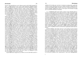 Rivoluzione z6z z65 Rivoluzione
francese sono probabilmente tanto influenti quanto quelle degli economisti in voluzioni del xx secolo, per cosi dire le rivoluzioni paradigmatiche, quella del
glesi; e, avrebbeaggiunto Lenin, quanto quelle dell'histoire raisonnéedi Hegel.
l'Ottobre sovietico sullo sfondo del primo conflitto mondiale e quella cinese sul
Da questo punto di vista, si può sostenere che la funzione dell'attore rivoluzio lo sfondo del secondo conflitto mondiale, sono state, in modi certo diversi, rivo
nario, il proletariato di fabbrica moderno, è affine a quella, à la Sieyès, di uno luzioni contadine. Suggeriscono anche di interrogarsi sull'ossessione di Lenin
Stato che è la nazione, senza che ciò gli sia riconosciuto. Quanto contano i pro per la rivoluzione che tarda in Occidente.
duttori? Nulla. Quanto essi sono nel modo di produzione capitalistico? Tutto.
La rivoluzione migra, nel secolo della società, dal centro di riferimento politico ro. L a dilatazione dello spazio politico, indotta a partire dalla fine del seco
per passare a quello economico : dalla rivoluzione politica a quella sociale. È un lo scorso in alcune nazioni europee dalla formazione e dalla crescita delle orga
caso appunto, come si è osservato, di slittamento del centro di riferimento. nizzazioni dei lavoratori, segna probabilmente un passaggio radicalmente inedi
La classe èin realtà per Marx il sostituto funzionale della nazione; la demar to nell'universo dei modi di pensare il rapporto tra società e politica, e quindi i
cazione amico-nemico si concentra nell'antagonismo fra la classe naturalmente modelli di rivoluzione. È stato osservato come gran parte delle istituzioni con
rivoluzionaria e gli stranieri, i diversi, gli estranei che vantano un diritto di con temporanee costituiscano varianti di tipi dotati di lunghissima permanenza, pur
quista sulle risorse. Il modello dello sfruttamento, indipendentemente dalla sua in contesti altamente differenziati. Si pensi alle procedure di elezione, al ruolo
formulazione in valore (che tiene conto del mercato) è quello in sostanza del pre delle assemblee e dei parlamenti, alle procedure del mandato e della rappresen
lievo fisico di surplus, familiare alle scene rurali. (È forse questo uno dei motivi tanza, alle diverse forme del contratto o dei patti, ai tipi di organizzazione buro
dell'acuta e anticipatrice riabilitazione che Marx opera del modello fisico dei fi cratica [cfr. Huntington tg68, trad. it. p. roo]. Da questo punto di vista, la no
siocratici.) Il gioco competitivo fra capitalisti e salariati è a somma zero: l'anco vità che contraddistingue la scena della politica e della società contemporanee
raggio del salarioalla sussistenza e un mercato del lavoro con esercito di riserva coincide con quella della politica come organizzazione. In società tendenzial
(privo di qualsiasi rigidità a parte forza-lavoro) sono gli elementi strategici che mente complesse e dinamiche, in cui grandi soggetti collettivi forzano l'esclu
conferiscono alla classe operaia una rigidità quasi «contadina» rispetto alla di sione e premono per contare o essere attori o incidere sulla ripartizione della ri
namica dell'accumulazione. In un certo senso, il salario è l'unico elemento sta sorsa «potere», la politica conosce la novità del suo organizzarsi come valore au
tico in un universo dinamico. Da questo punto di vista, la rivolta contadina (che tonomo.
tende alla ridistribuzione delle risorse in un quadro di economia reintegrativa) Il partito moderno, come hanno osservato i primi analisti di questa decisiva
si trasforma nella rivoluzione della classe salariata industriale in un quadro di novità, non è la fazione né il club né la setta. Uno degli effetti non previsti da
economiacon sovrappiu. La classe è nazione (qui ha coerentemente origine l'in Marx è che il formarsi di partiti e di organizzazioni sindacali dei lavoratori (da
ternazionalismo «naturale» ottocentesco dei movimenti dei lavoratori ) ; essa deve cui deriva per lo piu la forma strutturale dei diversi partiti ) avrebbe profonda
espropriare gli espropriatori; ripristinare appunto, attraverso una ridistribuzio mente alterato le regole del gioco nelle società industriali o in via di avanzata in
ne proprietaria, l'assetto della proprietà comune delle risorse. C'è come un ele dustrializzazione. Naturalmente, l'immagine di rivoluzione come storia naturale
mento sorprendentemente arcaico in uno dei piu grandi industrialisti «prome o come programma artificiale muta progressivamente in questo contesto la sua
teici» e avversari dell'idiotismo rurale dell'Ottocento. In qualche senso, l'enfasi forma classica sino ad assumere — nelle pratiche se non prima o poi nelle rappre
posta sulla distribuzione del potere in termini proprietari (piuttosto che di con sentazioni simboliche — un valore esclusivamente metaforico o di memoria col
trollo e potere di disposizione o di ruoli e di funzioni ) tradisce il vissuto tradizio lettiva. Le immagini del rovesciamento, dell'inversione dell'alto e del basso, del
nale e naturale dell'oppressione e della disuguaglianza, familiari alla scena della la verità e dell'errore, della luce e delle tenebre, degli ultimi che sostituiscono i
terra. Questo permette di configurare la rivoluzione come programma d'azione primi, del sopra che va sotto, hanno senso solo in un universo stagnante, non ca
entro la storia naturale. Le epoche della dipendenza e della coazione, i regni del ratterizzato da mutamenti e innovazioni, nel quadro di economie reintegrative,
la necessità e della libertà, il lungo travaglio dei periodi che precedono la forma senza sovrappiu e, soprattutto, nell'ottica della diversità degli esclusi. Rovesciare
superiore dellasocietà, hanno tutti la loro scena primitiva nella separazione fisi qualcosa ha senso per chi non è situato entro il sistema da ribaltare: ma per chi,
ca dell'uomo, del soggetto dalla risorsa terra [cfr. Marx r857-58, trad. it. pp. y5r come le moderne classi lavoratrici, ha forzato l'accesso dell'altipiano e fa parte,
sgg.], È questa separazione che viene replicata, in contesto moderno (in cui la con maggiore o minore dignità di riconoscimento, del sistema, l'immagine del
dipendenza personale viene rimpiazzata da quella impersonale), nella scissione rovesciamento viene rimpiazzata, come una memoria arcaica delle origini, con
proprietaria della manifattura e della fabbrica. E quanto era all'origine (in que quella del mutamento via riforma, cioè con la negoziazione dell'equità sociale
sto caso, prima della scena à la Rousseau del tracciare un confine o del recinge nella distribuzione dei ruoli, delle risorse e nella formazione delle decisioni col
re), deve venir ripristinato perché, oltre tutto, questo è un imperativo iscritto lettive. E tutto questo che, al di là delle immagini ideologiche, fa parte della cre
nel codice genetico delle società industriali. scita, delle mobilitazioni e delle lotte delle moderne classi lavoratrici, riguarda
Queste osservazioni suggeriscono di riflettere sul noto fatto che le grandi ri inevitabilmente la politica come organizzazione: l'altra faccia dell'espansione
 