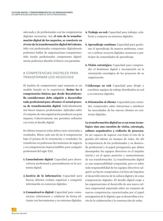 CULTURA DIGITAL Y TRANSFORMACIÓN DE LAS ORGANIZACIONES
8 COMPETENCIAS DIGITALES PARA EL ÉXITO PROFESIONAL
8
Resumen ejecut...