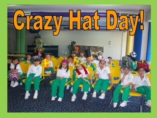 Crazy Hat Day! 