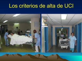 Los criterios de alta de UCI 