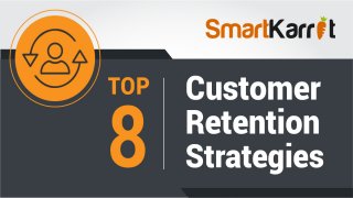 8 Customer Retention Strategies Followed by the Top CSMs