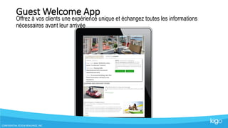 Guest Welcome App
Offrez à vos clients une expérience unique et échangez toutes les informations
nécessaires avant leur arrivée
9
CONFIDENTIAL ©2016 REALPAGE, INC
 