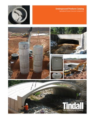 Underground Products Catalog
Specialized Precast Concrete Components
 