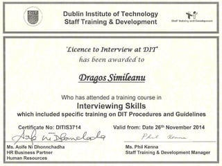 Licence to Interview at DIT