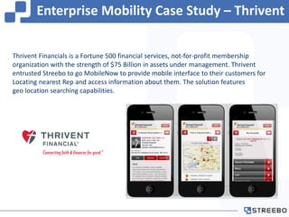 Enterprise Mobility Case Study – Thrivent
Thrivent Financials is a Fortune 500 financial services, not-for-profit membersh...
