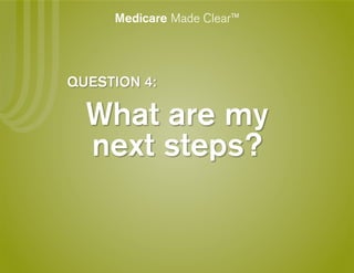 Medicare Made Clear™
 