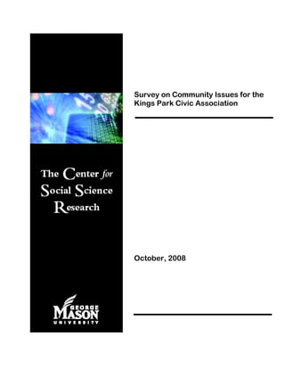 Survey on Community Issues for the
Kings Park Civic Association
October, 2008
 