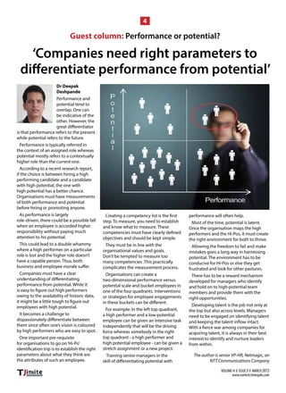 Dr Deepak
Deshpande
Performance and
potential tend to
overlap. One can
be indicative of the
other. However, the
great diff...
