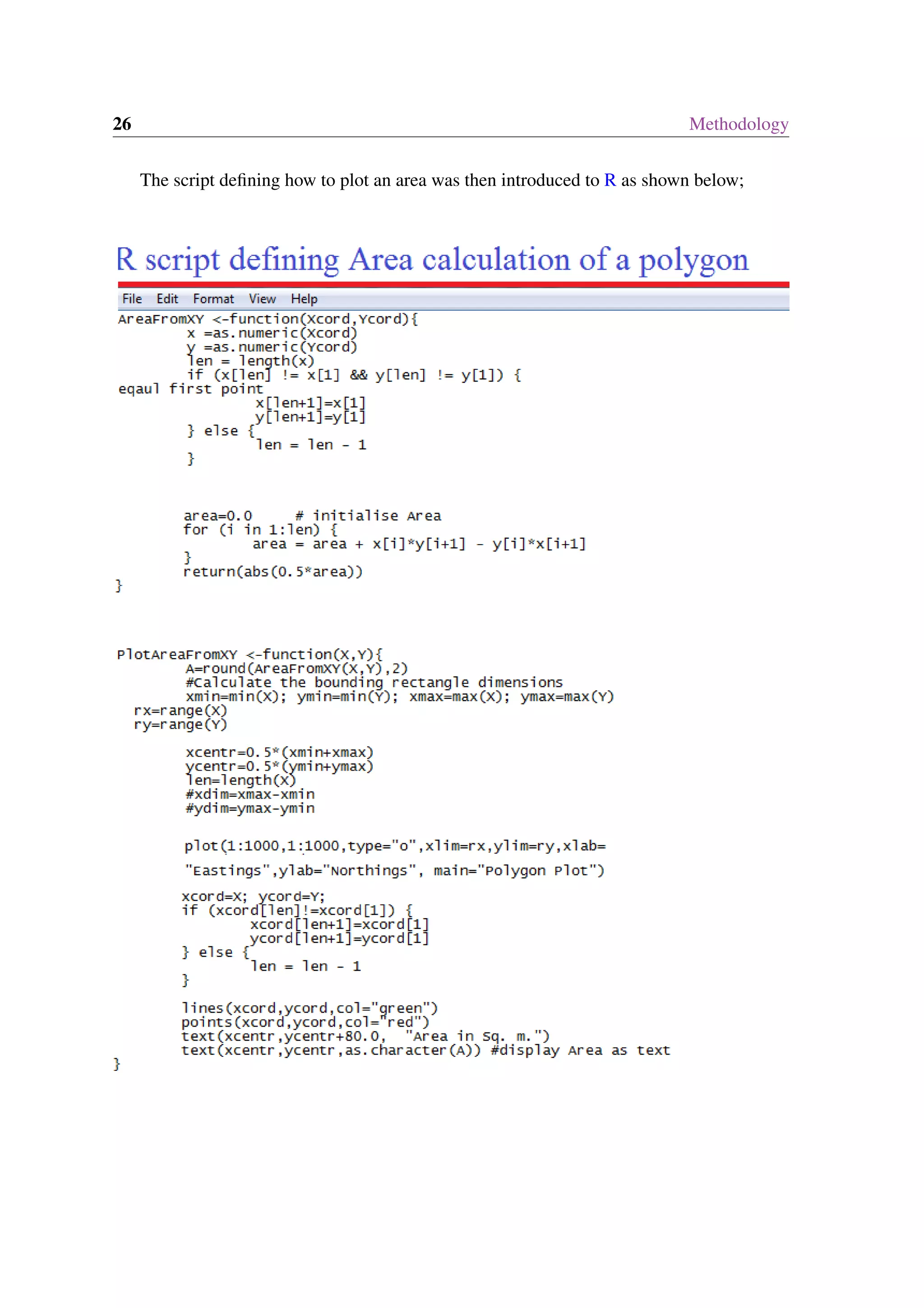 26 Methodology The script defining how to plot an area was then introduced to R as shown below; 