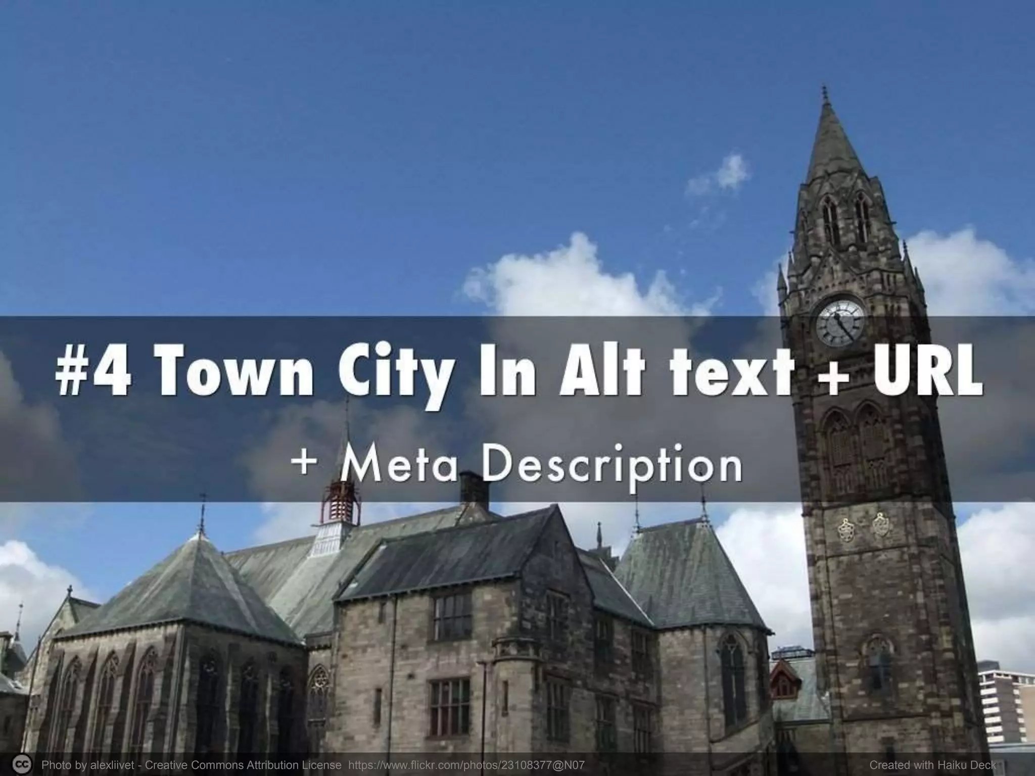 Photo by alexliivet - Creative Commons Attribution License https://www.flickr.com/photos/23108377@N07 Created with Haiku Deck
 