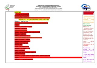 SECRETARÍA DEEDUCACIÓNPÚBLICA DEHIDALGO
SECRETARÌA DEEDUCACIÒNMEDIA SUPERIOR Y SUPERIOR
DEPARTAMENTO DEEDUCACIÒNNORMAL
DIRECCIÓNGENERAL DEFORMACIÓNY SUPERACIÓNDOCENTE
ESCUELA NORMAL SUPERIOR PÚBLICA DEL ESTADO DEHIDALGO
Arturo- a 7
Nury:- no es cierto es 5
Dennis:- y si le puse 6.5
Maestra es correcto si le pusieron 5,5.5,6,6.5,7 están bien
 Guadalupe:- siii , ya ve maestra somos bien listos
Maestra:- si ya lo note.
-¿A qué distancia se encuentra el barco de la ballena?
Jorge: 5
Maestra: ¿seguros que a 5?
Alumnos: - no es a 6
Maestra:- ¿seguros?
Monse.- Nooo, espere deja la analicemos
Maestra:- está bien
Nallely.- si maestra es a 6
Maestra: ¿haber que signo esta antes del 6?
Nallely: el mmm… menos
Maestra: bien ¿entonces?
Monse: - es restar el 6
Maestra. No!
Arturo: - es menos seis
Maestra: - ¡CORRECTO!
Nury:- ¿Por qué?
Arturo:- por es un numero negativo
Maestra: correcto
Maestra:- ¿A qué distancia se encuentra el barco del sol?
Jorge:- a 8
Maestra:- ¿Y de las palomas?
Estudiantes”Autor:
Etelvina Sandoval
Trabajo en grupo:
“los grupos de
trabajo como
generadores de
Destrezas orales”
Preguntas
divergentes
Motivación
Yo Explico: ¿pero
ellos aprende?
Primer Postulado:
La materia que
Explico es muy
Interesante y ella
sola puede atraer
la Atención de los
alumnos.
Autor: Michel
Saint- Onge
Participación de los
alumnos
Cumplimiento y
actitud de los
estudiantes ante las
tareas
“El uso de la lengua
en los cuadernos de
clase “
Autor: Xosé Manuel
Souto González
 