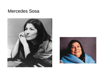 Mercedes Sosa
 