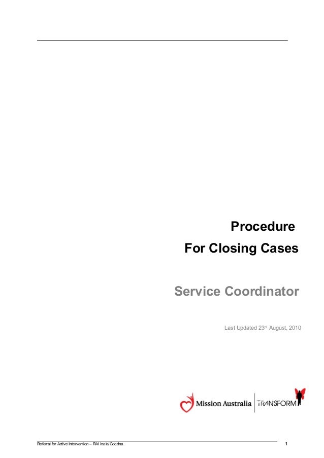 Procedure for Closing Cases