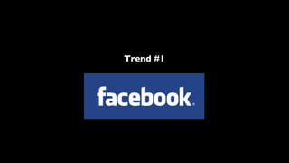 Trend #1 