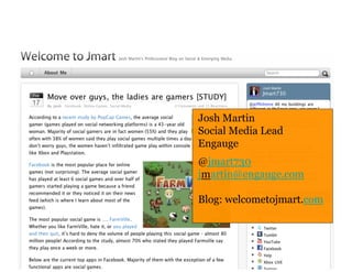 Josh Martin
Social Media Lead
Engauge
@jmart730
jmartin@engauge.com

Blog: welcometojmart.com
 