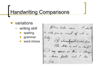 Handwriting Comparisons variations writing skill spelling grammar word choice 