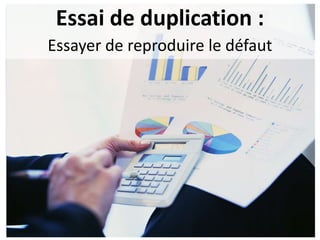 Gemba :Se procurer les pièces défectueuses