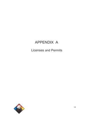 APPENDIX A 
Licenses and Permits 
14 
 