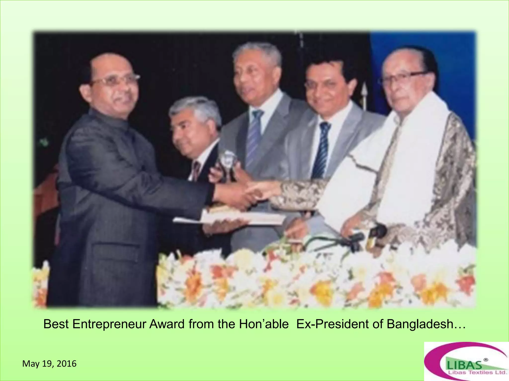 Best Entrepreneur Award from the Hon’able Ex-President of Bangladesh…
May 19, 2016
 