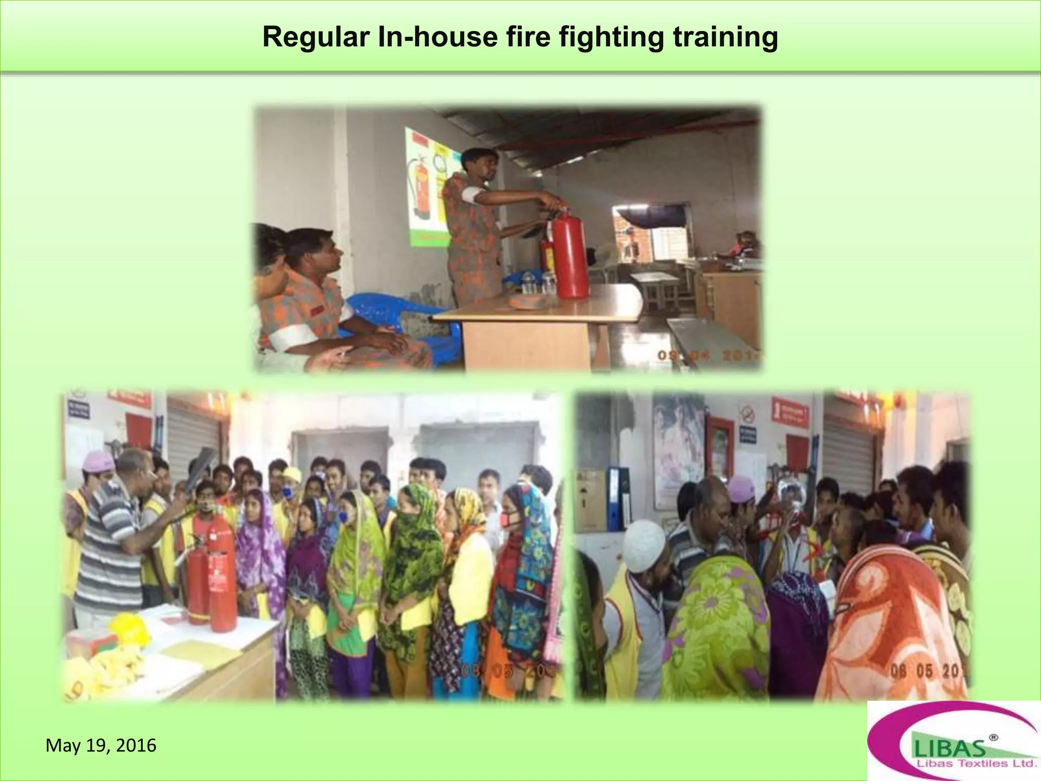 Regular In-house fire fighting training
May 19, 2016
 