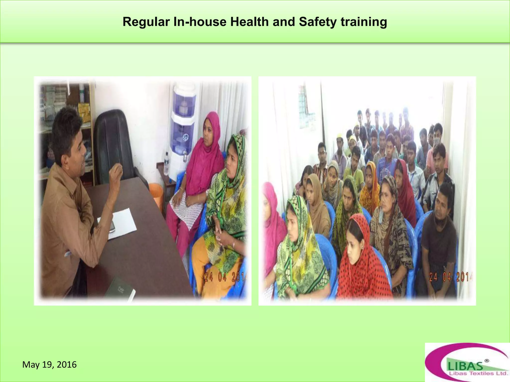 Regular In-house Health and Safety training
May 19, 2016
 