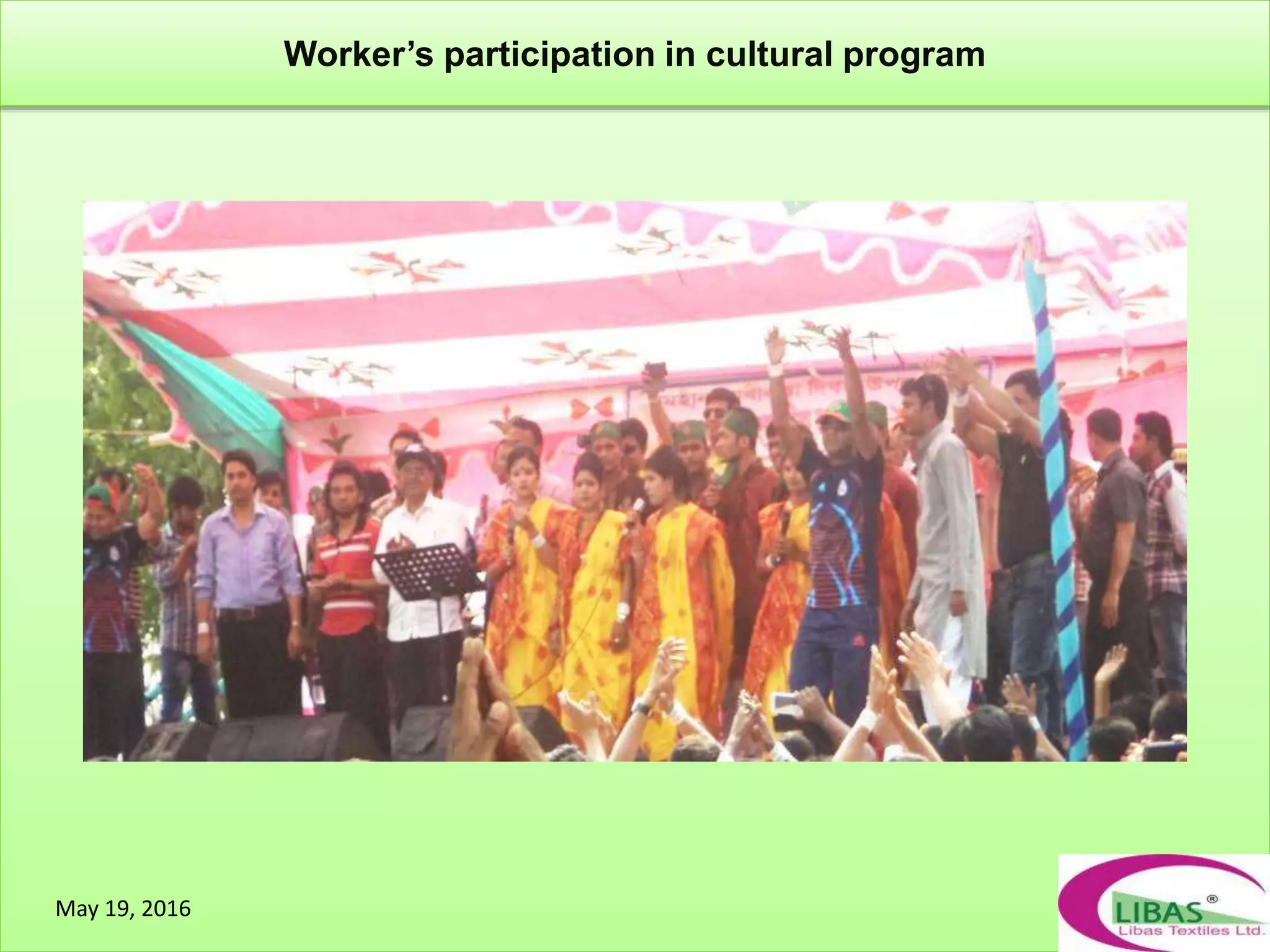 Worker’s participation in cultural program
May 19, 2016
 