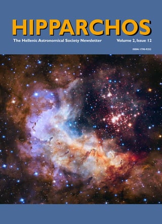 HIPPARCHOSHIPPARCHOSThe Hellenic Astronomical Society Newsletter	 Volume 2, Issue 12
ISSN: 1790-9252
 