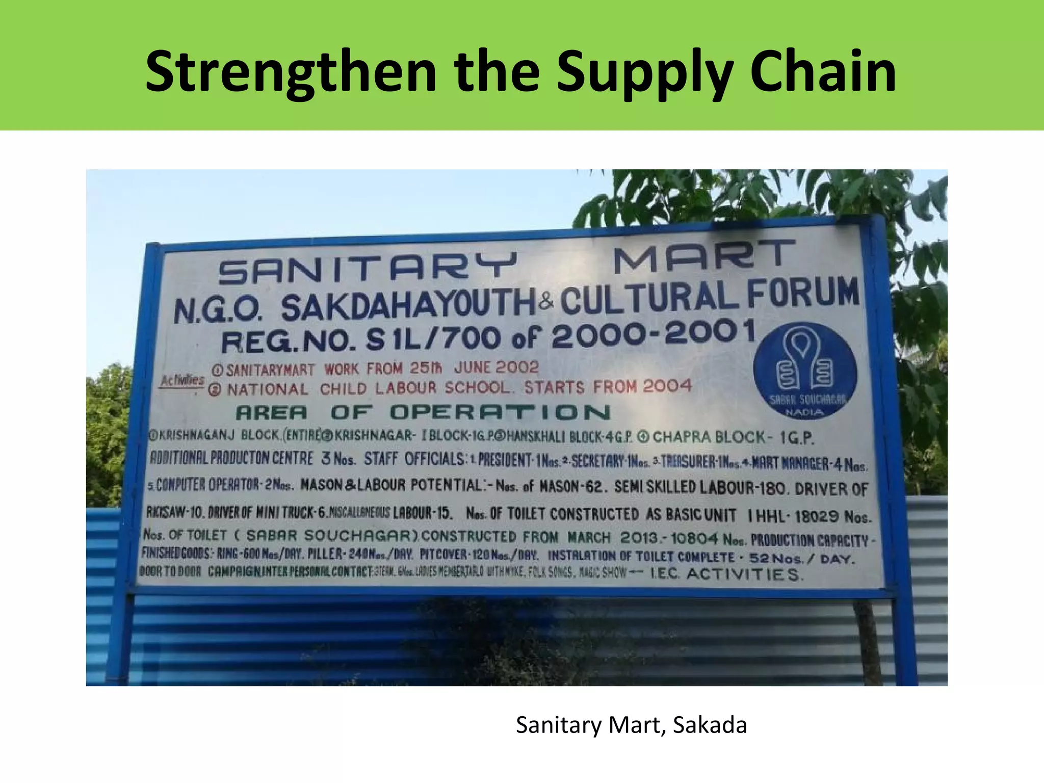 Strengthen the Supply Chain
Sanitary Mart, Sakada
 