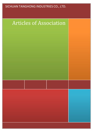 Articles of Association
SICHUAN TANGHONG INDUSTRIES CO., LTD.
 