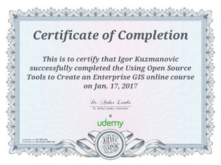 Certificate of Completion - Using open source tools to create an ...