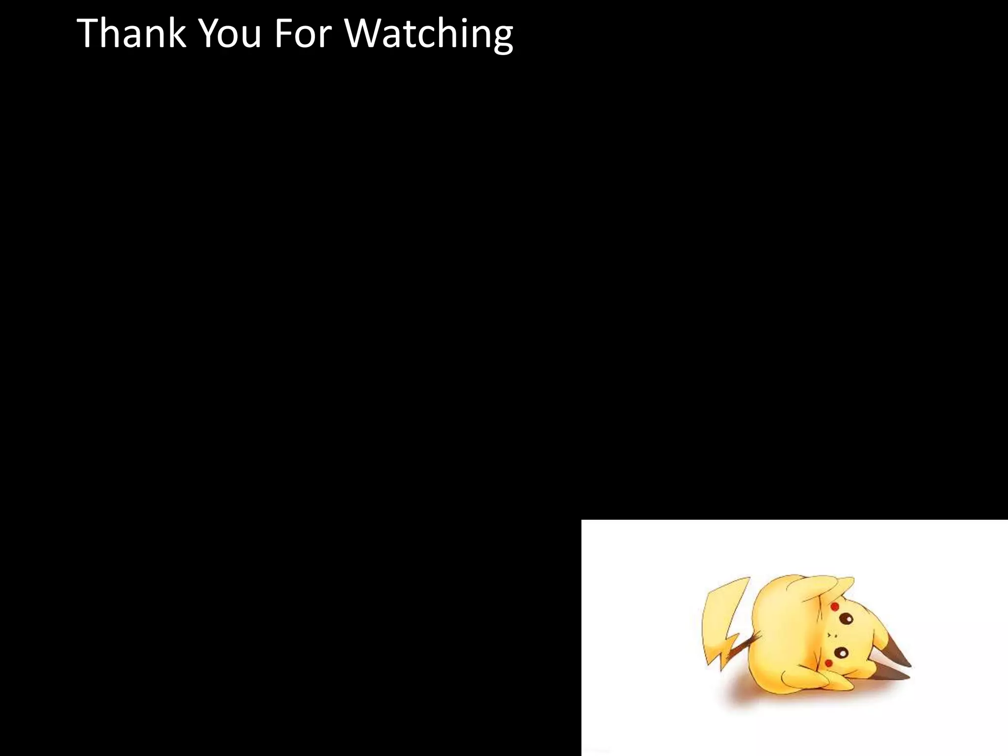Thank You For Watching
 