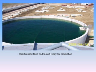 Tank finished filled and tested ready for production
 