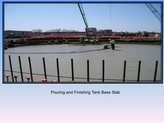 Pouring and Finishing Tank Base Slab
 