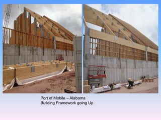 Port of Mobile – Alabama
Building Framework going Up
 