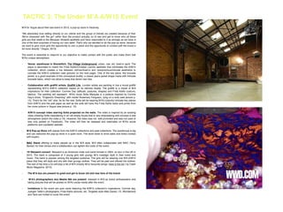 TACTIC 3: The Under M’A A/W15 Event
M’A for Vogue about their last event in 2013, a pop-up store in Hackney:!
!“We absolutely love selling directly to our clients and the group of friends we created because of that.
We're obsessed with 'the girl' rather than the product actually, so to see and get to know who all these
girls are that relate to the Marques' Almeida aesthetic and have responded to it as strongly as we have is
one of the best surprises of having our own label. That's why we decided to do the pop-up store, because
we want to give more girls the opportunity to own a piece and the opportunity to contact with the brand a
bit more directly.” (Vogue, 2013)!
!The event is essential to respond to our objective to make contact with the public and make them feel
M’A’s unique atmosphere.!
! Venue: warehouse in Shoreditch, The Village Underground, urban, raw, old, lived-in spirit. The
place is decorated to match the Frida Kahlo/Christian Lacroix aesthetic that dominates the A/W15
collection, which creates a mix between old/raw/lived-in and new/precious/intricate aesthetics to
connate the A/W15 collection (see pictures on the next page). One of the key piece, the brocade
jacket, is a good example of this conceptual duality: a classic jeans jacket shape made with intricate
brocade fabric, which mix allow to keep that denim raw vibe.!
! Collaboration with grafﬁti artists, Grafﬁti Life London artists are painting in live a mural grafﬁti
representing M’A”s A/W15 collection based on its old/new duality. The grafﬁti is a mixed of M’A
inspirations for their collection: Corinne Day (attitude, postures, shapes) and Frida Kahlo (colours,
fabrics). The painting will represent M’A’s muse Soﬁa Marques in a posture inspired by Corrine
Day’s shoot, “England’s Dreaming” with model Rosemary Ferguson, lying on a sofa (see picture p.
15). That’s for the “old” vibe. As for the new, Soﬁa will be wearing M’A’s colourful intricate key pieces
from A/W15 and the wall paper as well as the sofa will have the Frida Kahlo looks and prints from
her cover picture in Vogue (see picture p. 15).!
!A/W15 concept video starring Soﬁa projected on the walls. The video is inspired by an existing
video showing Soﬁa meandering in an old empty house that is very empowering and conveys a real
atmosphere (watch the video p.16). However, the video was not well promoted and was not used (it
was only posted on Facebook). The video will then be released and watchable on M’A’s social
platforms and (updated) website. !
! M’A Pop-up Store with pieces from the A/W15 collections and past collections. The warehouse is big
and can welcome the pop-up store in a quiet room. The store allow to drive sales and direct contact
with buyers.!
!MAC Stand offering to make people up in the M’A style. M’A often collaborates with MAC (Terry
Barber) for their shows and a collaboration can lighten the costs of the event. !
! 1H Warpaint concert. Warpaint is an American indie rock band formed in 2004, on tour in the UK in
2015. The band is composed of 4 young girls with grungy 90’s nostalgic style in their looks and
music. The band is popular among the targeted audience. The girls will be wearing one M’A A/W15
piece that they will style and mix with their grungy clothes. They will be paid and offered the clothes.
The rest of the time a DJ will play a list of M’A (mostly 90’s) favourite songs. Here is the list ( by Clash
Music Magazine, 2012).!
! The M’A duo are present to greet and get to know old and new fans of the brand.!
! M’A’s photographers duo Masha Mel are present, dressed in M’A as brand ambassadors and
taking pictures that will be posted on M’A’s social media after the event. !
! Invitations to the event are post cards featuring the A/W15 collection’s inspirations: Corinne day,
Juergen Teller’s photographs, Frida Kahlo pictures, etc. Targeted style titles Dazed, i-D, Wonderland
and Tank are invited to cover the event. !
 