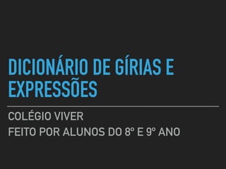 Dicionário de gírias e expressões | PDF