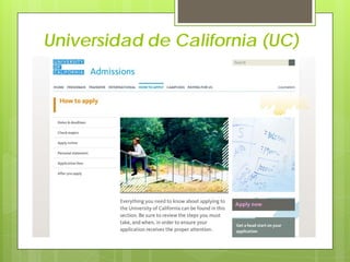 Universidad de California (UC)
 