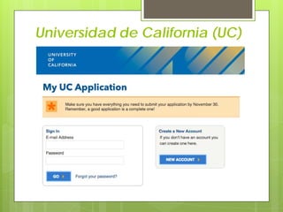 Universidad de California (UC)
 