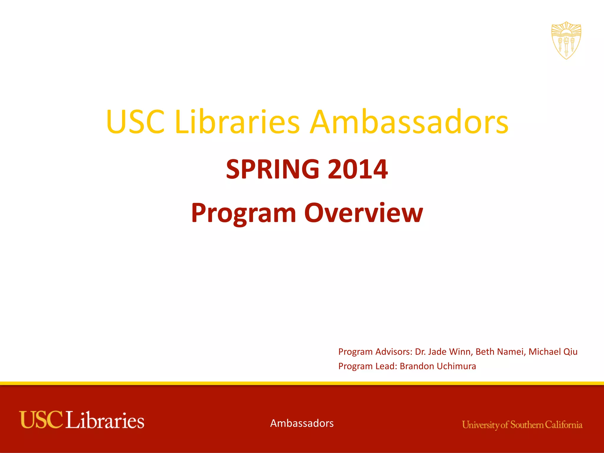 USC Library Ambassadors Program Overview PDF