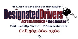 “We Drive You and Your Car Home Safely!”
Visit us at http://www.DDAARochester.com
Call 585-880-0380
 