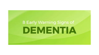 8 early warning signs of dementia