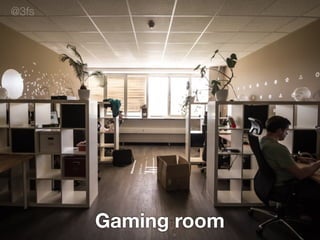 @3fs
Gaming room
 